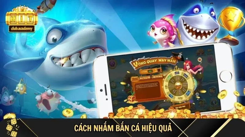 bat mi cach nham ban ca cho tay choi moi Cách chơi bắn cá đổi thưởng - Bật mí cách nhắm bắn cá cho tay chơi mới