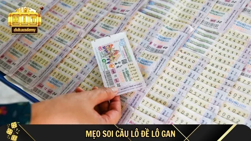 dua vao lo gan de co nhung phuong phap soi hieu qua 1 Mẹo Soi Cầu Lô Đề Tại HitClub – Dựa vào lô gan để có những phương pháp soi hiệu quả