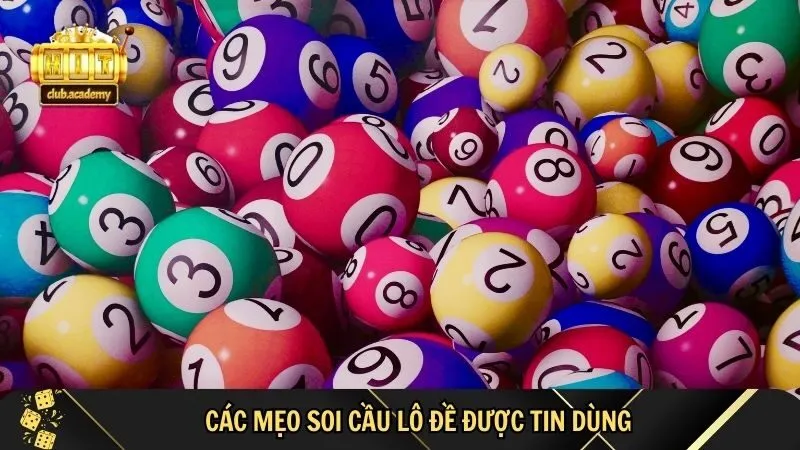 list cac meo soi cau lo de hay nhat List các mẹo soi cầu lô đề hay nhất